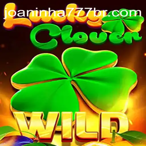 Experience the Thrill of LuckyClover at Joaninha777.com Cassino Online