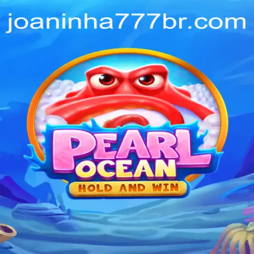 Discover the Thrilling Waters of PearlOcean at Joaninha777.com Cassino Online
