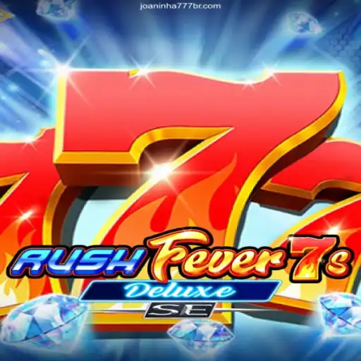 Exploring the Thrills of RushFever7sDeluxeSE and Joaninha777.com Cassino Online